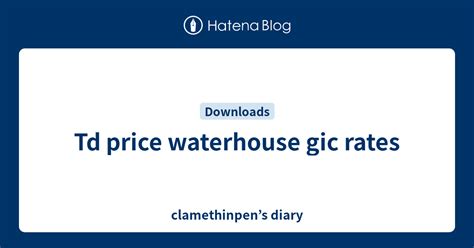 td waterhouse gic.